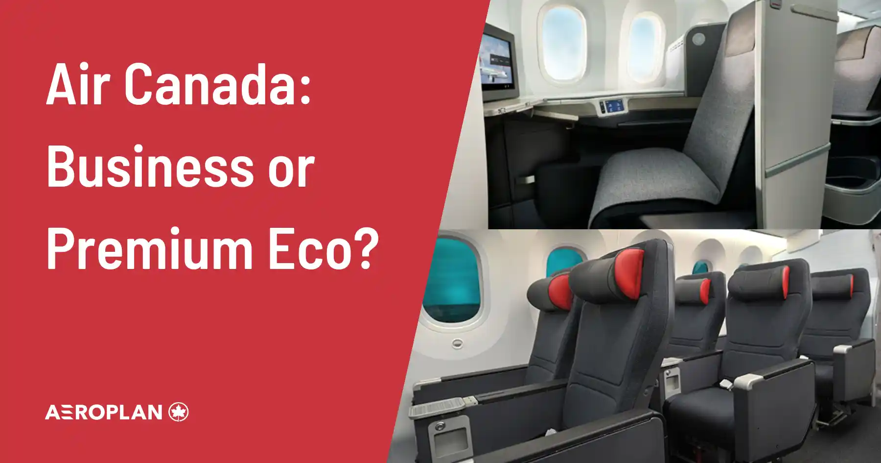 Cover image for Air Canada Business Class vs. Premium Economy: Which One To Book With Miles?