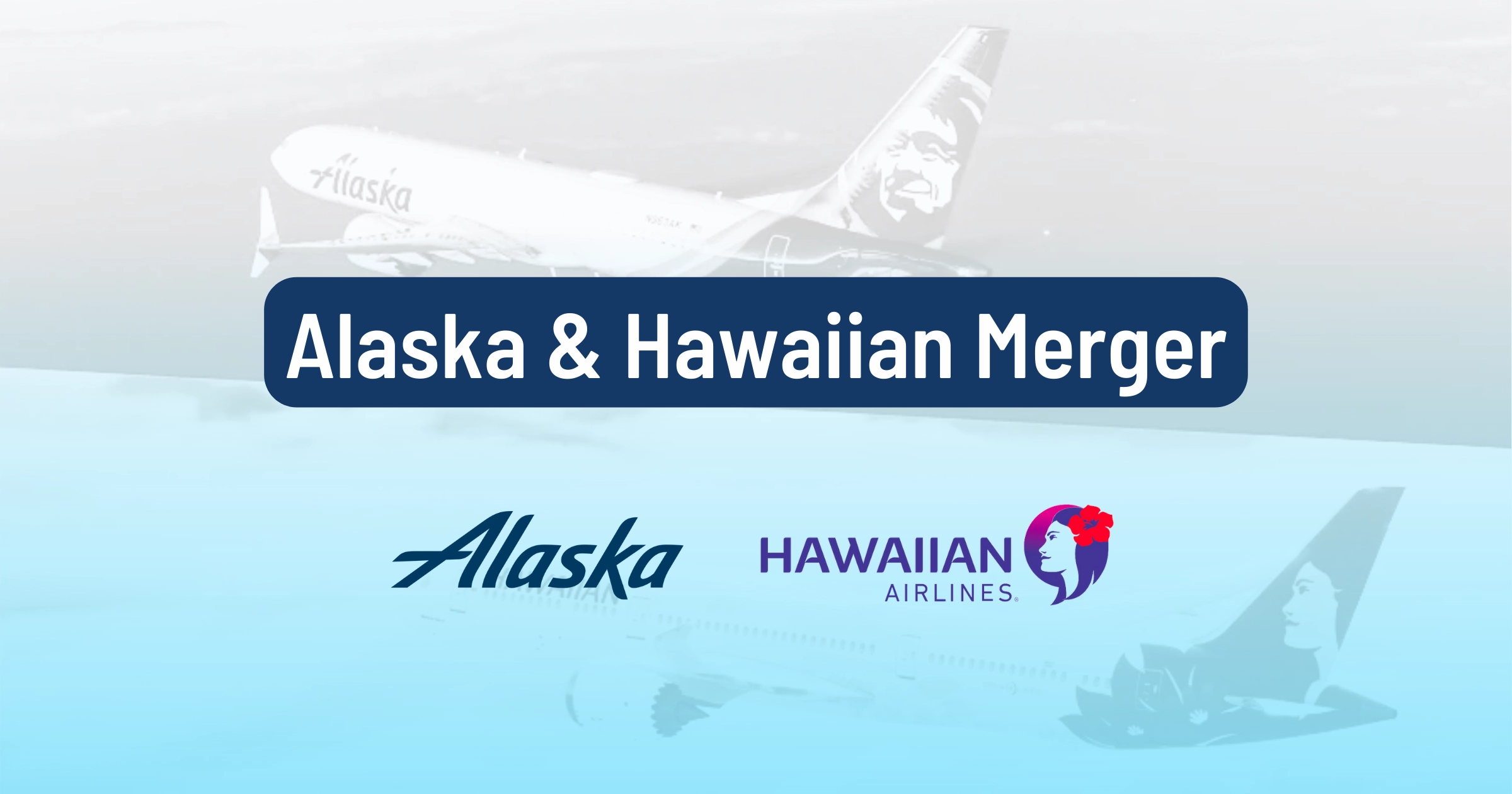 Cover image for Alaska Airlines Acquires Hawaiian! A Game-Changer for Mileage Plan Members