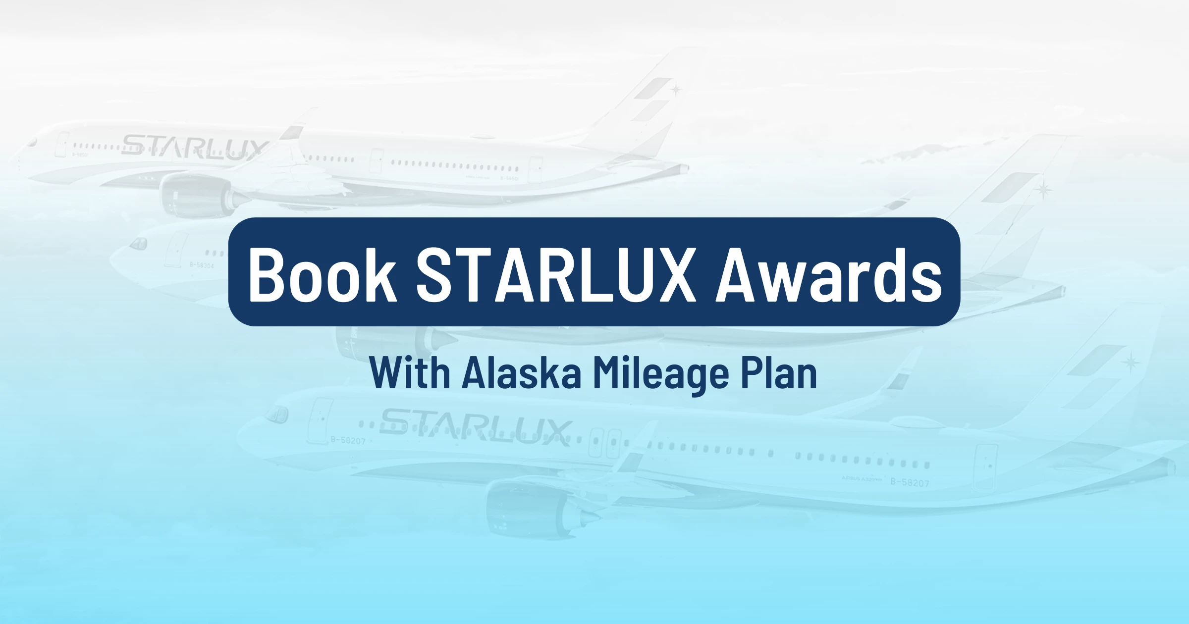 Find STARLUX award flights using AwardFares.