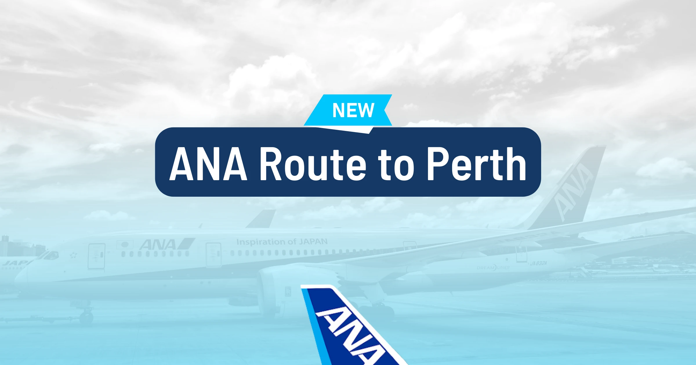 Cover image for ANA Resumes Route Tokyo To Perth