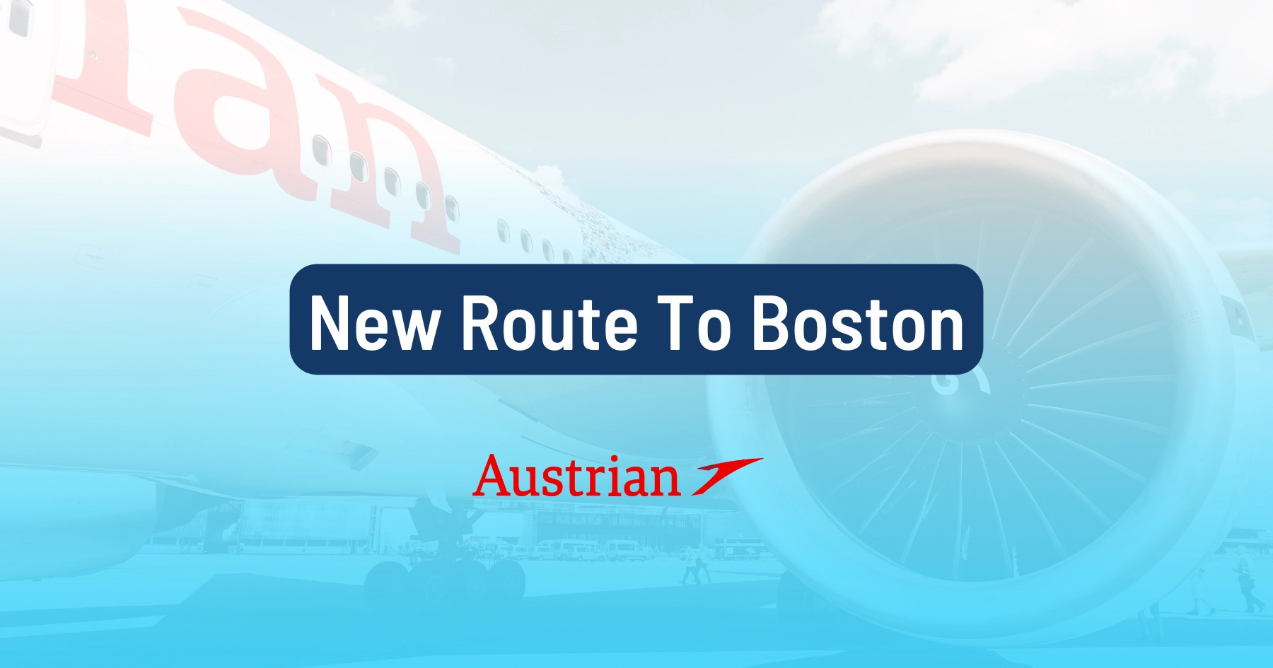 Cover image for Austrian Airlines Launches New Nonstop Service To Boston (Awards Available)