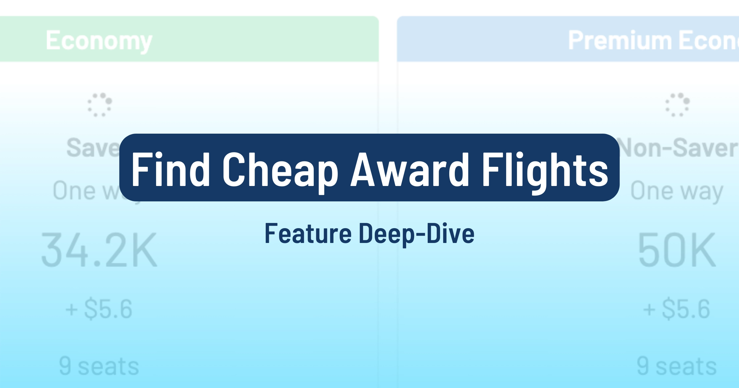 Cover image for How To Find Cheap Award Flights And Identify Good Redemptions (Step-by-step)