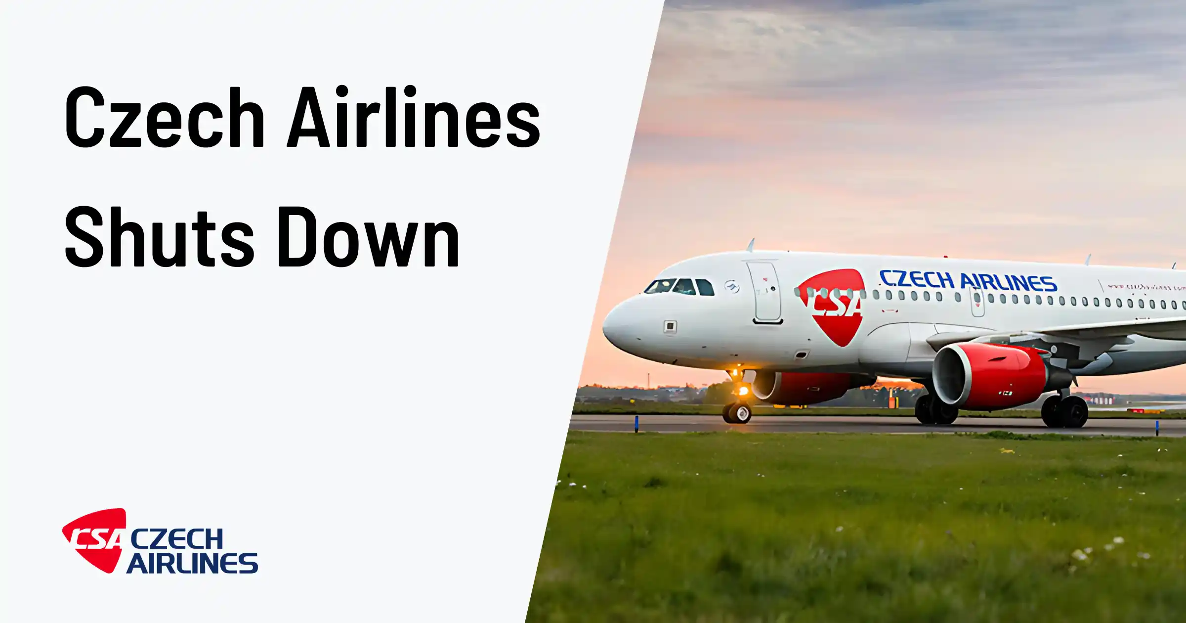 Cover image for Czech Airlines Shuts Down After 101 Years Of Service: Goodby To The World's 5th Oldest Airline