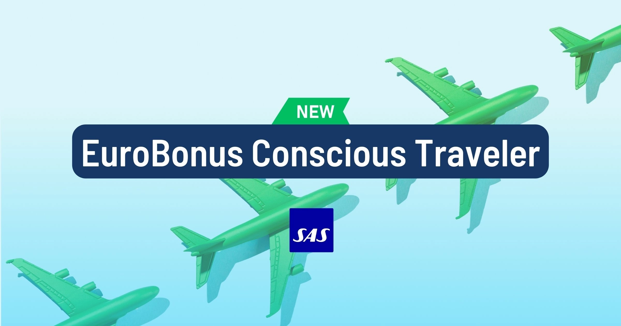 Cover image for SAS EuroBonus Conscious Traveler Takes Off In 2024: Greener Flying, Greater Rewards