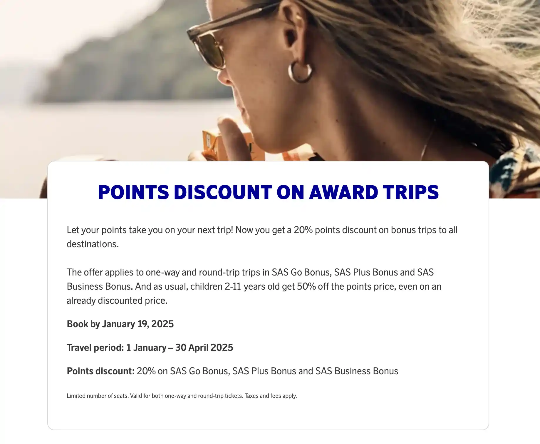 Save 20% on SAS EuroBonus award trips to all destinations. Book before January 19.