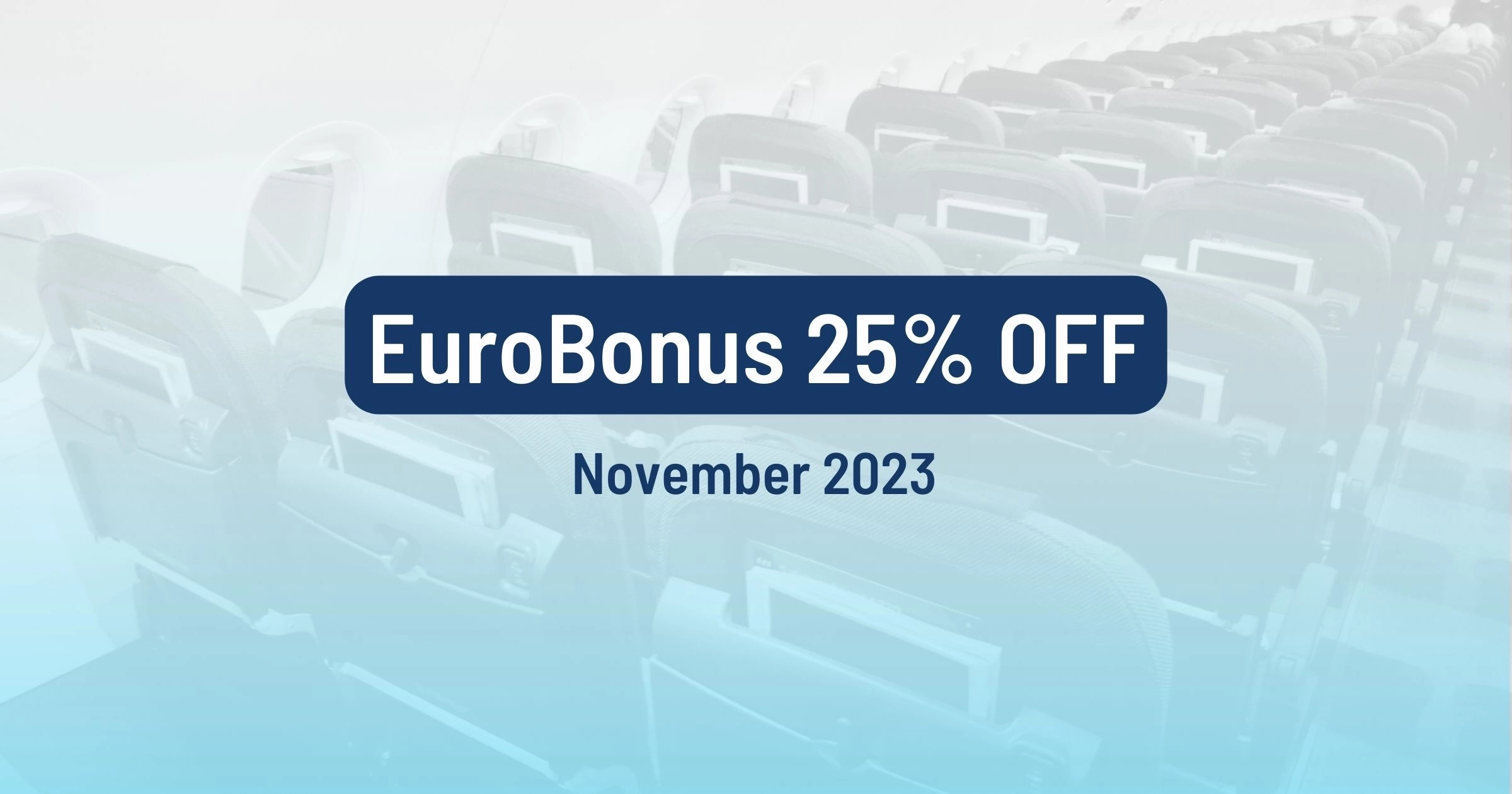 Cover image for SAS EuroBonus Award Flights With 25% Discount (November 2023)