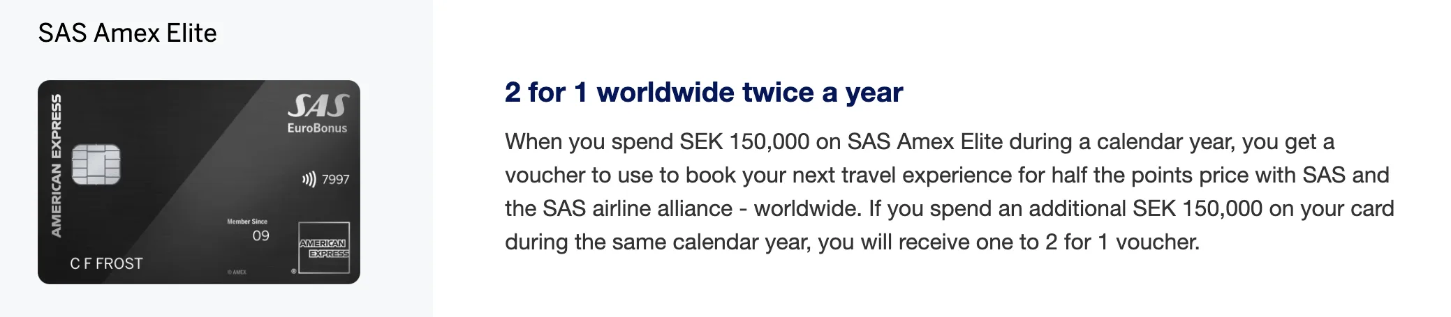 SAS Amex Elite 2 for 1 vouchers are now valid on SkyTeam airlines.