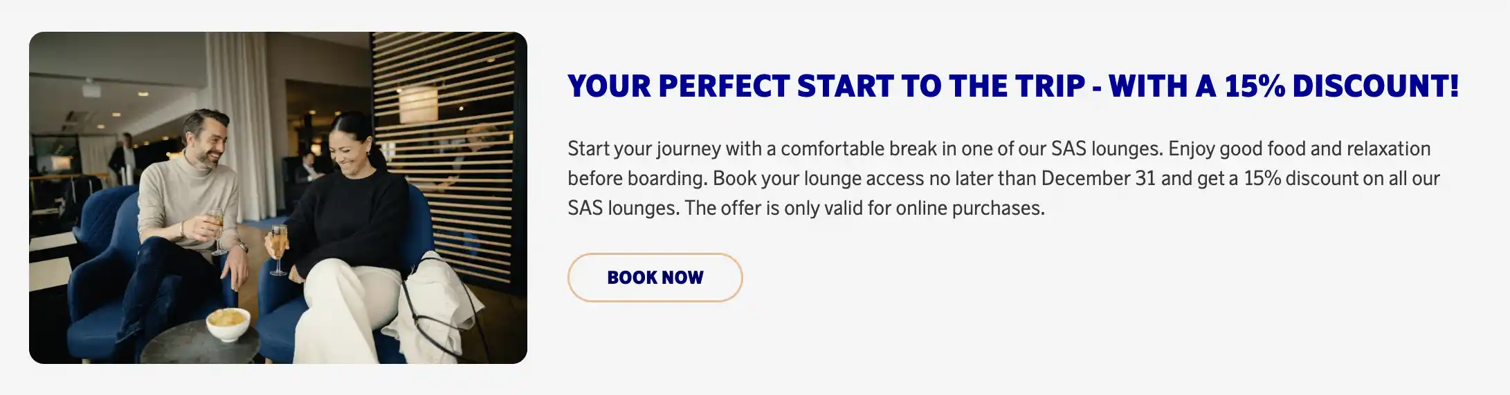 15% discount on access to SAS lounges.