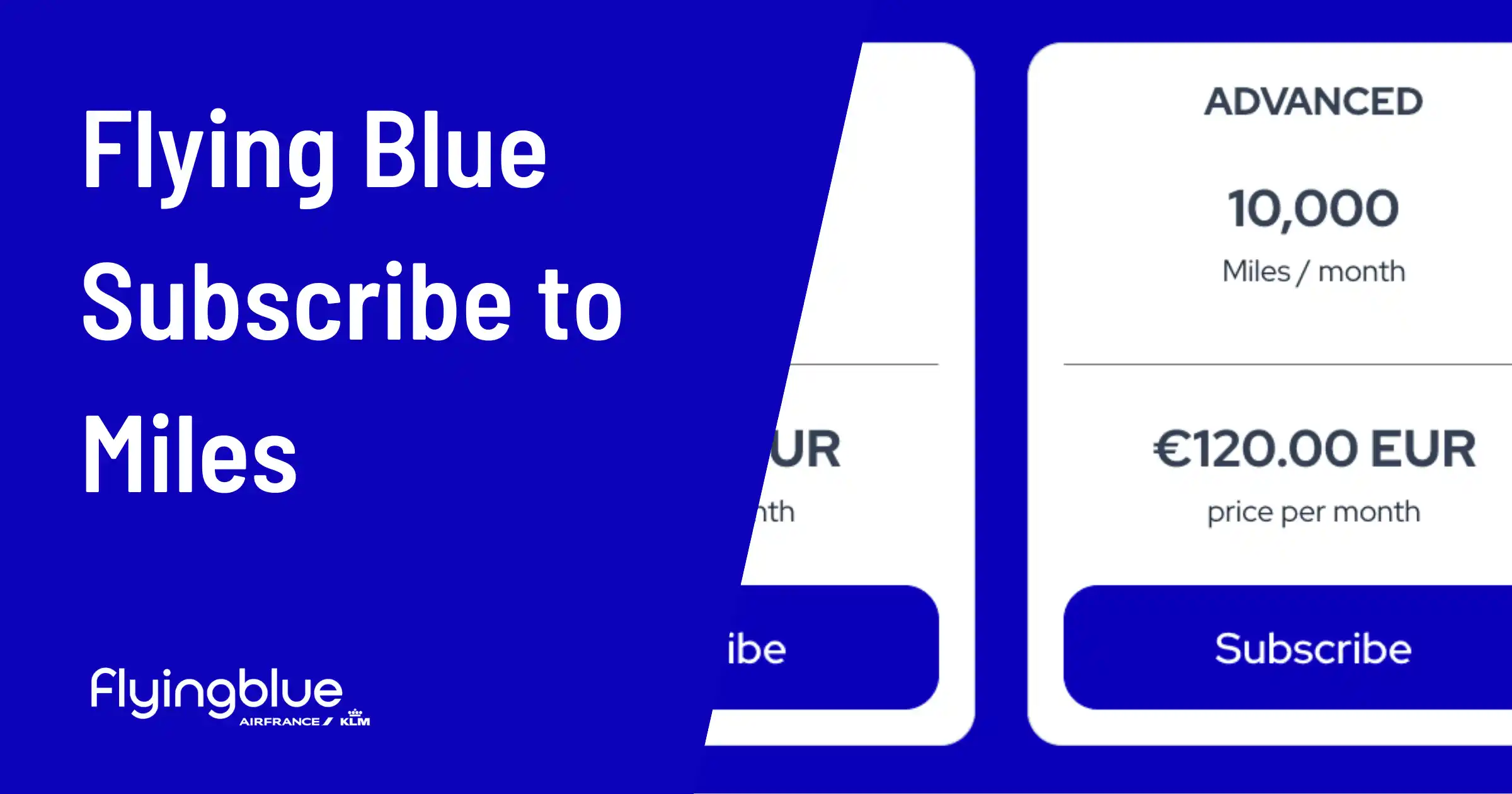 Cover image for Flying Blue Launches Monthly Subscription for Miles: Subscribe to Miles (Analysis)