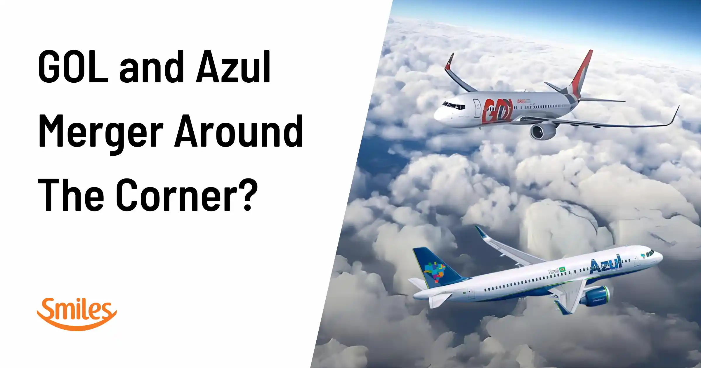 Cover image for Breaking: GOL and Azul Merger Could Be Finalized Before the End of the Year