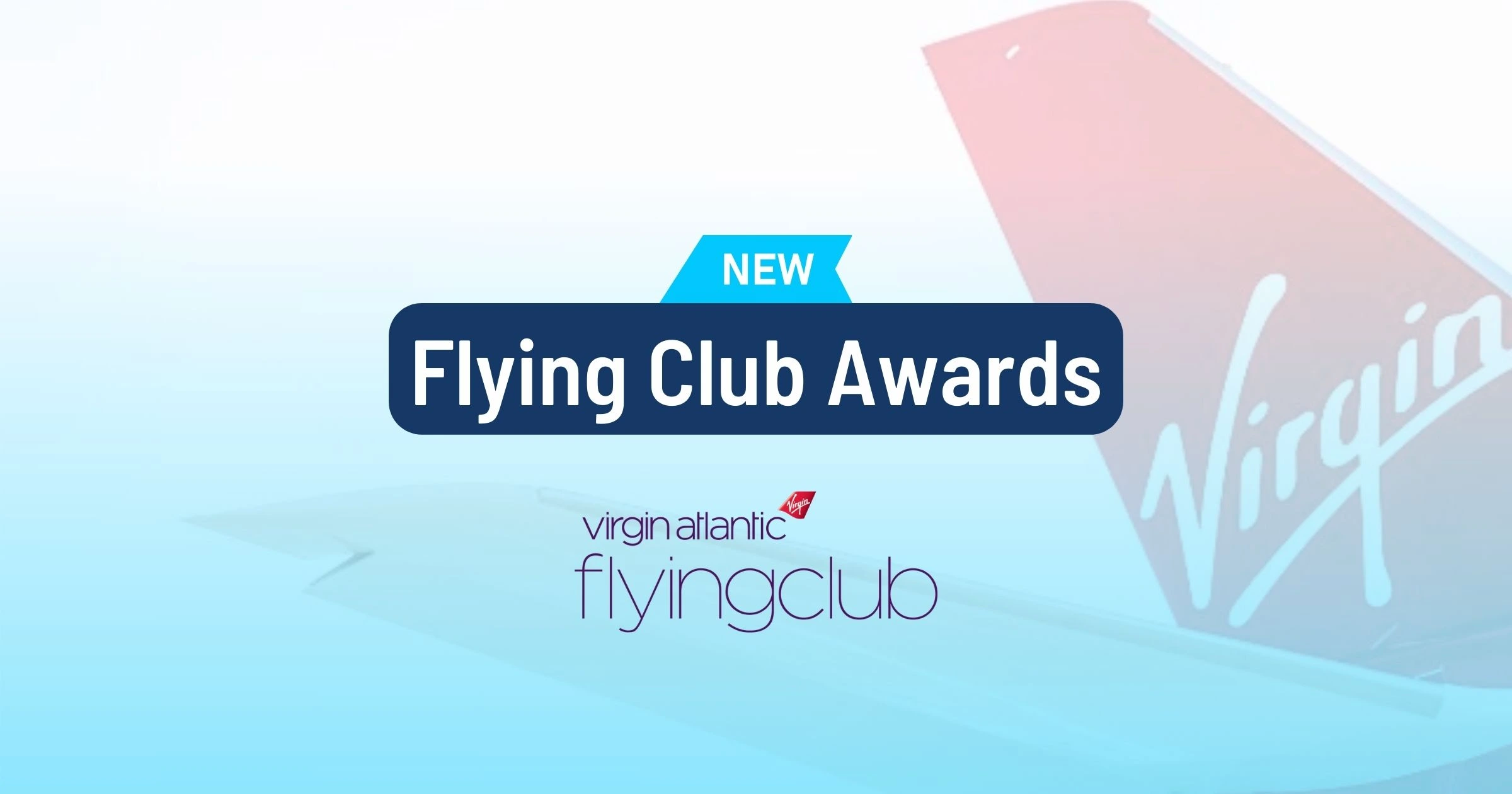 Cover image for Introducing Virgin Atlantic Flying Club Awards