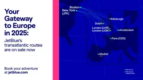 JetBlue new routes from Boston to Madrid and Edinburgh.