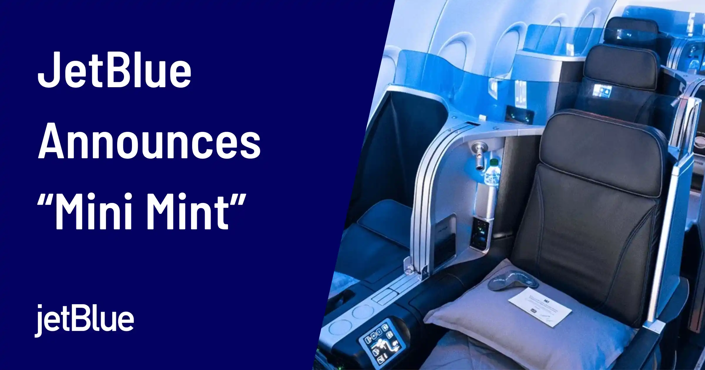 Cover image for JetBlue Introduces 'Mini Mint' – A New Domestic First-Class Experience Coming In 2026