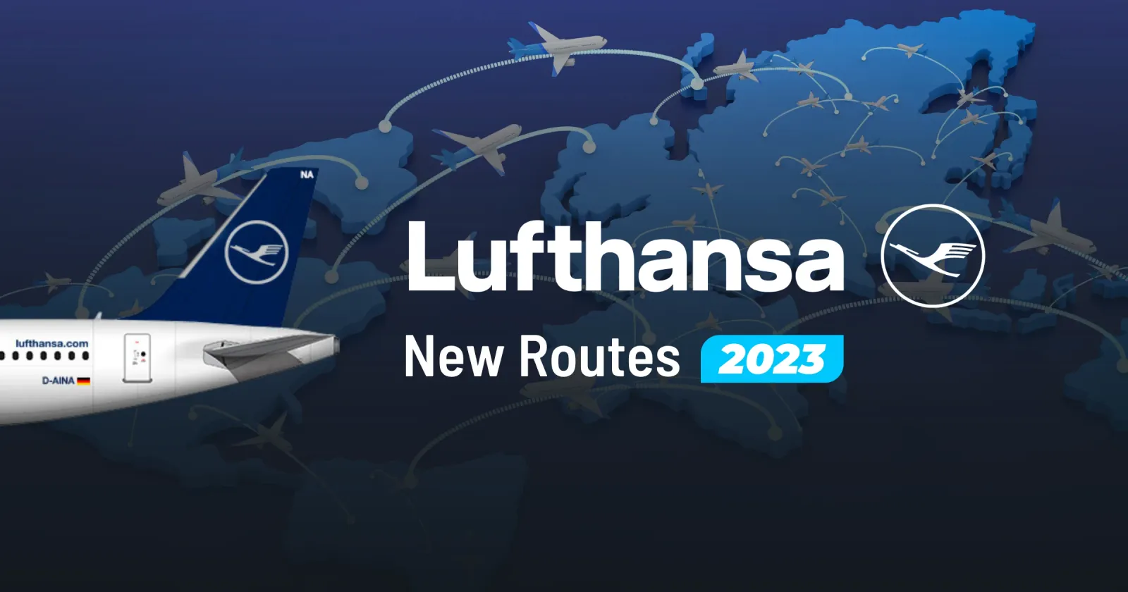 Cover image for Lufthansa New Routes In 2023