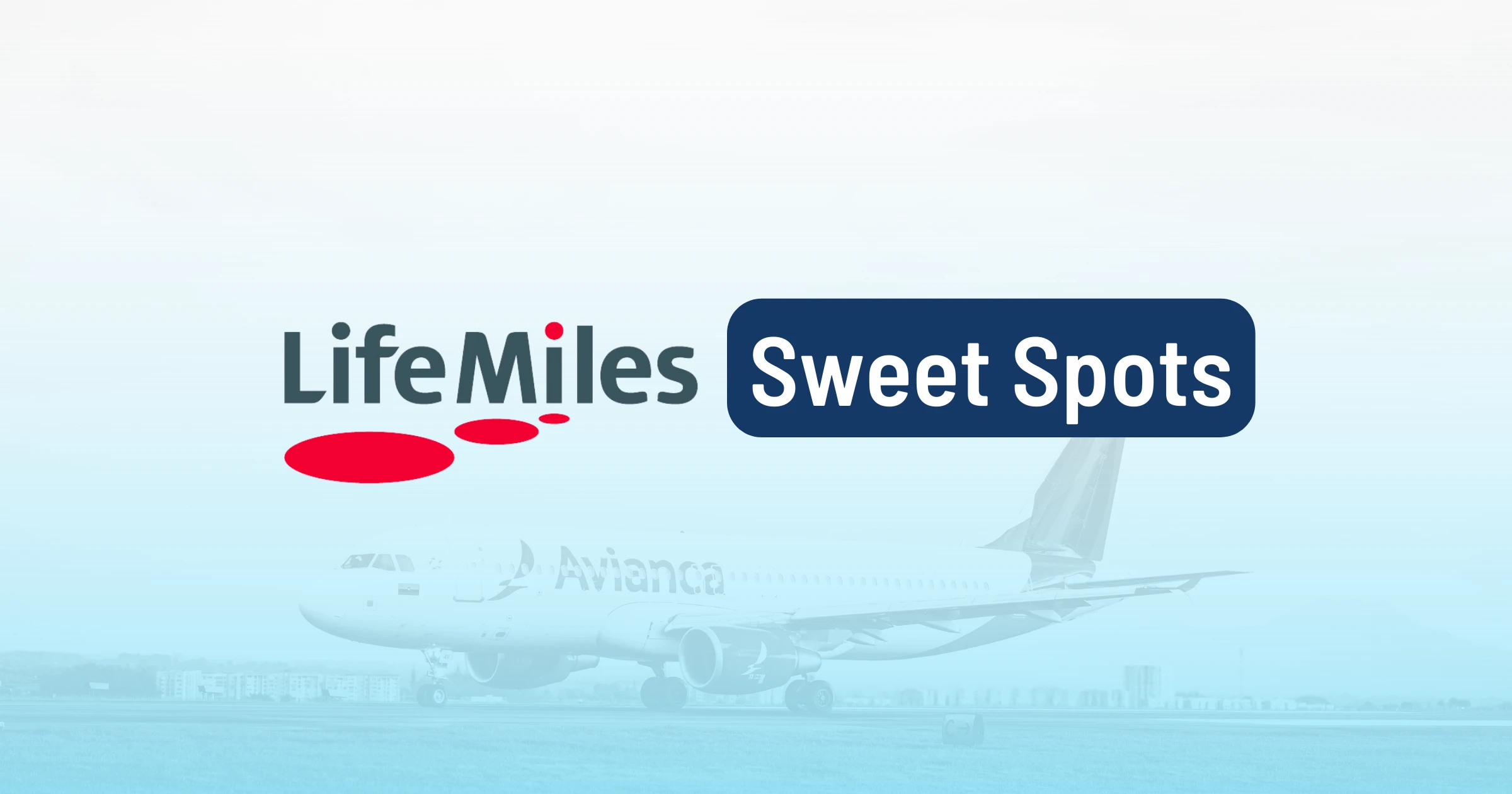 Cover image for Avianca LifeMiles Sweet Spots And How To Find Them (2023)