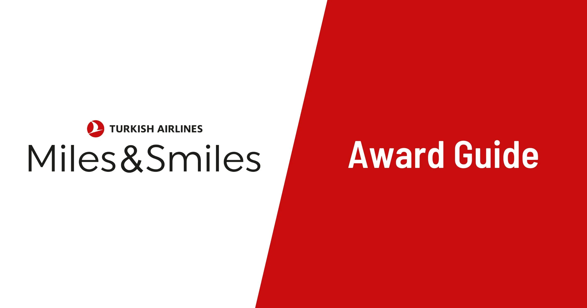 Turkish Miles&Smiles Award Availability Guide.