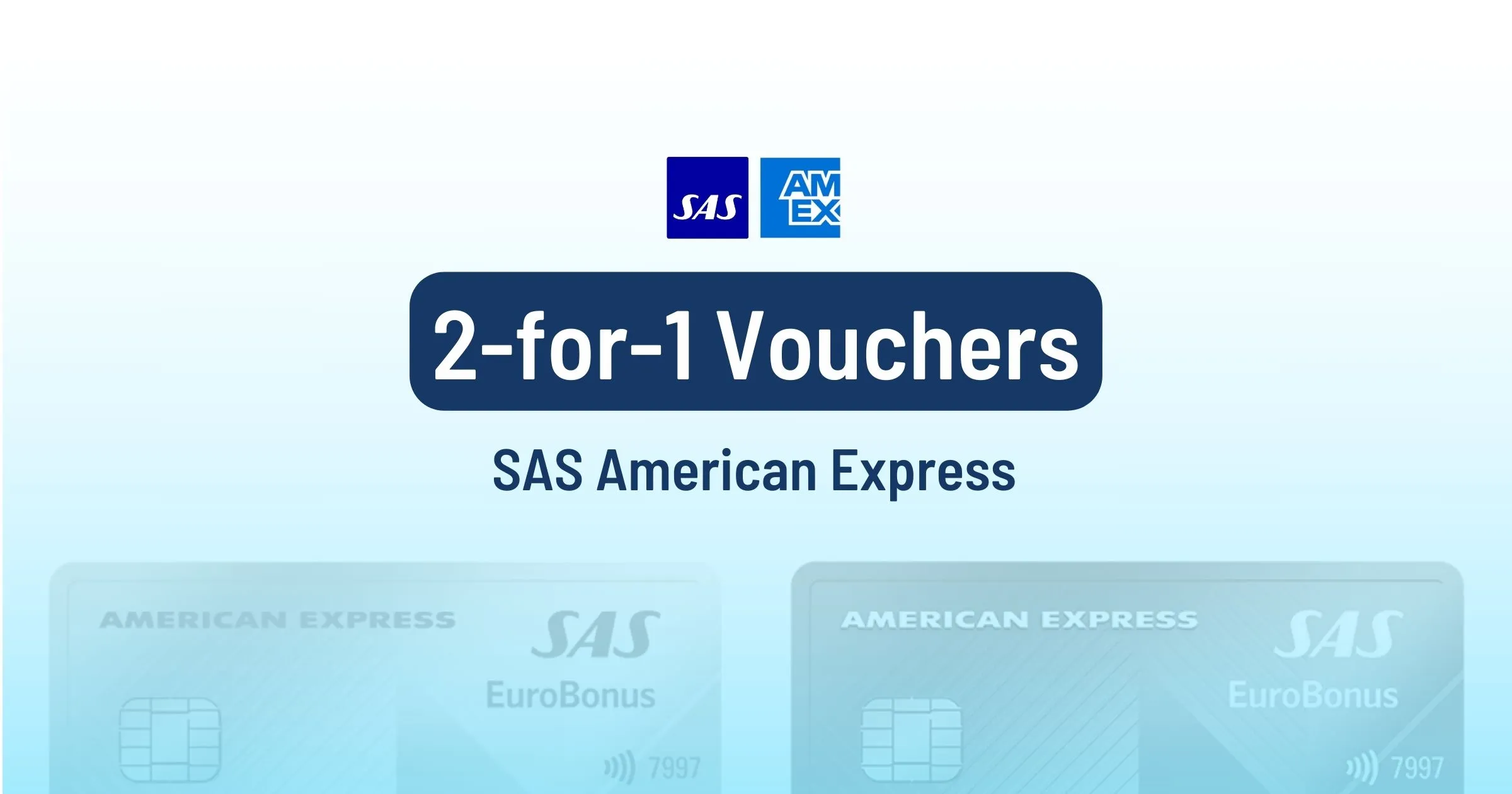 Cover image for SAS Amex 2-for-1 Vouchers Expire Soon. Here's What You Need To Know.