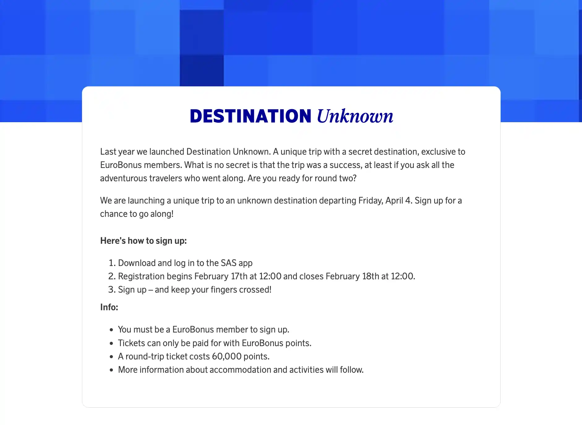 SAS announces Destination Unknown 2025 on April 14th. Sign-up by February 18 via the SAS App