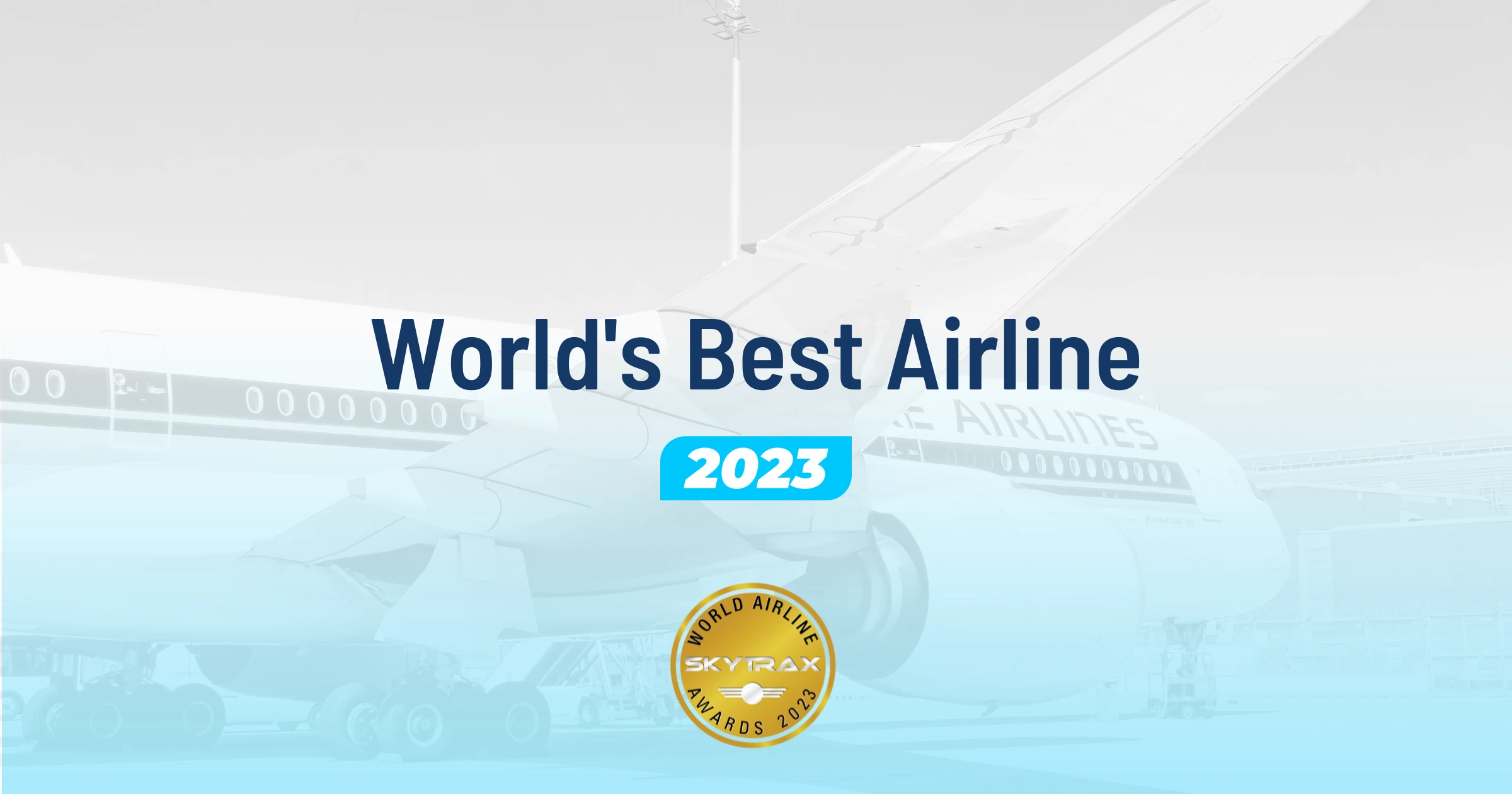 Cover image for Singapore Airlines Is Skytrax World's Best Airline In 2023. Here Are Our Favorite Routes.