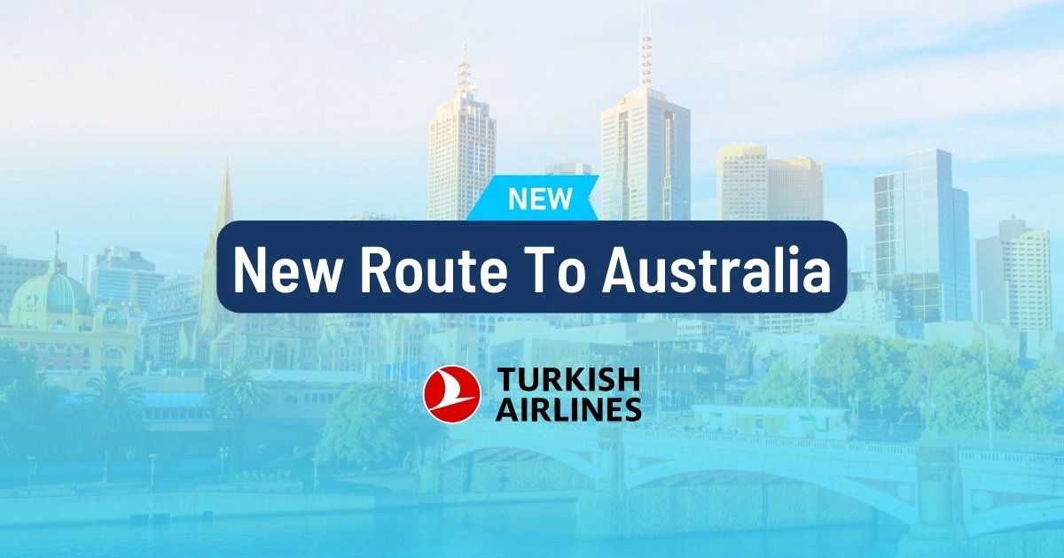 Cover image for Turkish Airlines Debuts Flights to Australia: Book With Points (2024)