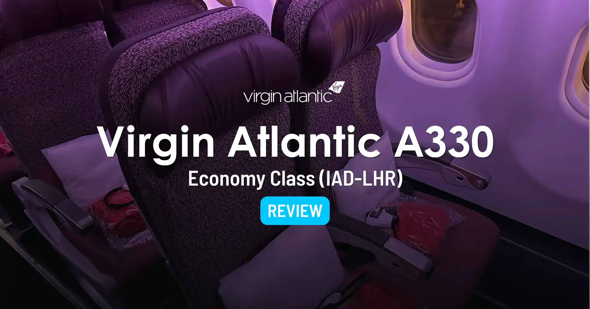 Cover image for Virgin Atlantic A330-300 Economy Class Review: Washington to London